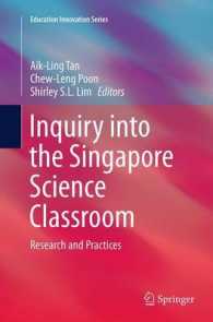 Inquiry into the Singapore Science Classroom : Research and Practices (Education Innovation Series)