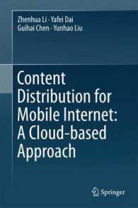 Content Distribution for Mobile Internet : A Cloud-based Approach