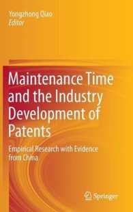 Maintenance Time and the Industry Development of Patents : Empirical Research with Evidence from China