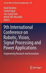 9th International Conference on Robotic, Vision, Signal Processing and Power Applications : Empowering Research and Innovation (Lecture Notes in Electrical Engineering)