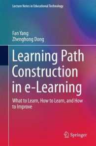 Learning Path Construction in e-Learning : What to Learn, How to Learn, and How to Improve (Lecture Notes in Educational Technology)