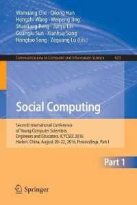 Social Computing : Second International Conference of Young Computer Scientists, Engineers and Educators, ICYCSEE 2016, Harbin, China, August 20-22, 2016, Proceedings, Part I (Communications in Computer and Information Science)