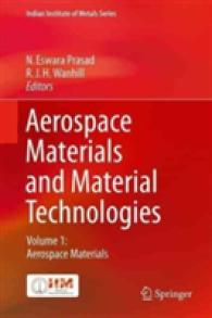 Aerospace Materials and Material Technologies : Volume 1: Aerospace Materials (Indian Institute of Metals Series)