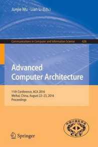 Advanced Computer Architecture : 11th Conference, ACA 2016, Weihai, China, August 22-23, 2016, Proceedings (Communications in Computer and Information Science)