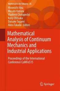 Mathematical Analysis of Continuum Mechanics and Industrial Applications : Proceedings of the International Conference CoMFoS15 (Mathematics for Industry)
