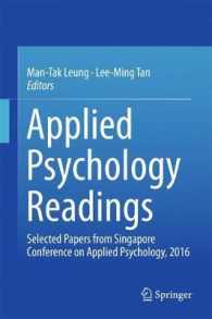 Applied Psychology Readings : Selected Papers from Singapore Conference on Applied Psychology, 2016