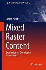Mixed Raster Content : Segmentation, Compression, Transmission (Signals and Communication Technology)