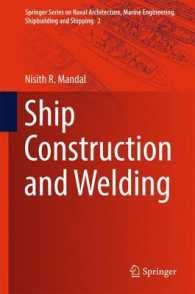 Ship Construction and Welding (Springer Series on Naval Architecture, Marine Engineering, Shipbuilding and Shipping)