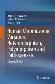 ヒト染色体変異（第２版）<br>Human Chromosome Variation: Heteromorphism, Polymorphism and Pathogenesis （2ND）