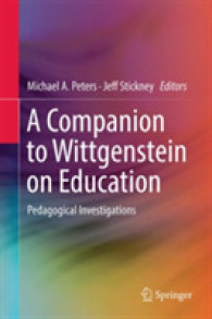 ウィトゲンシュタイン教育論必携<br>A Companion to Wittgenstein on Education : Pedagogical Investigations