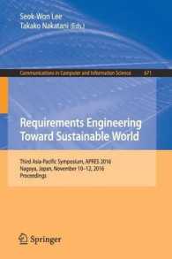Requirements Engineering toward Sustainable World : Third Asia-Pacific Symposium, APRES 2016, Nagoya, Japan, November 10-12, 2016, Proceedings (Communications in Computer and Information Science)