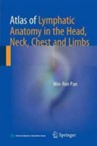 リンパ解剖学アトラス<br>Atlas of Lymphatic Anatomy in the Head, Neck, Chest and Limbs