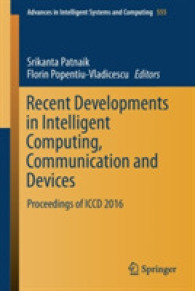 Recent Developments in Intelligent Computing, Communication and Devices : Proceedings of ICCD 2016 (Advances in Intelligent Systems and Computing)