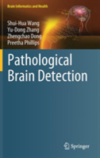 Pathological Brain Detection (Brain Informatics and Health)