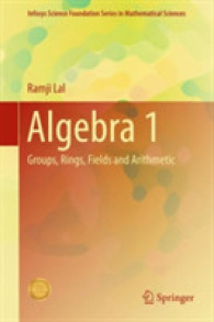 代数学テキスト（全４巻）第１巻<br>Algebra 1 : Groups, Rings, Fields and Arithmetic (Infosys Science Foundation Series)