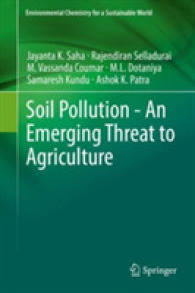 土壌汚染：農業への新たな脅威<br>Soil Pollution - an Emerging Threat to Agriculture (Environmental Chemistry for a Sustainable World)