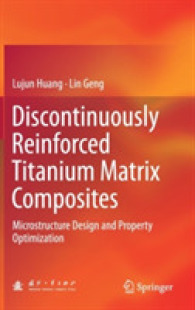 Discontinuously Reinforced Titanium Matrix Composites : Microstructure Design and Property Optimization