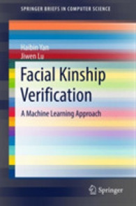 Facial Kinship Verification : A Machine Learning Approach (Springerbriefs in Computer Science)