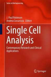 単一細胞解析：最新研究と臨床応用<br>Single Cell Analysis : Contemporary Research and Clinical Applications (Series in Bioengineering)