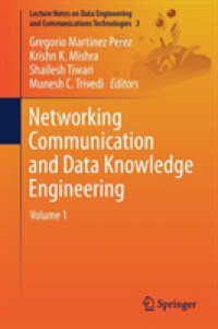Networking Communication and Data Knowledge Engineering : Volume 1 (Lecture Notes on Data Engineering and Communications Technologies)