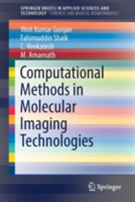 Computational Methods in Molecular Imaging Technologies (Springerbriefs in Forensic and Medical Bioinformatics)