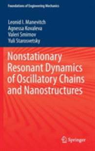 Nonstationary Resonant Dynamics of Oscillatory Chains and Nanostructures (Foundations of Engineering Mechanics)