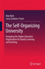 The Self-organizing University : Designing the Higher Education Organization for Quality Learning and Teaching