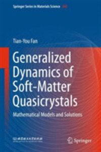 Generalized Dynamics of Soft-Matter Quasicrystals : Mathematical Models and Solutions (Springer Series in Materials Science)