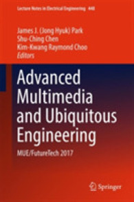 Advanced Multimedia and Ubiquitous Engineering : MUE/FutureTech 2017 (Lecture Notes in Electrical Engineering)