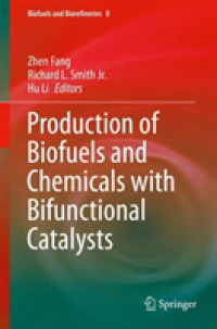 Production of Biofuels and Chemicals with Bifunctional Catalysts (Biofuels and Biorefineries)