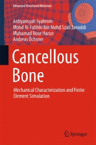 Cancellous Bone : Mechanical Characterization and Finite Element Simulation (Advanced Structured Materials)
