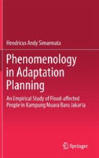 Phenomenology in Adaptation Planning : An Empirical Study of Flood-affected People in Kampung Muara Baru Jakarta