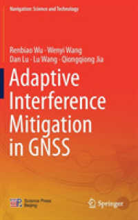 Adaptive Interference Mitigation in GNSS (Navigation: Science and Technology)