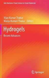 Hydrogels : Recent Advances (Gels Horizons: from Science to Smart Materials)