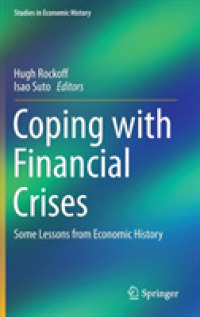 須藤功（共）編／金融危機への対処：経済史からの教訓<br>Coping with Financial Crises : Some Lessons from Economic History (Studies in Economic History)