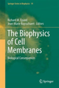 The Biophysics of Cell Membranes : Biological Consequences (Springer Series in Biophysics)