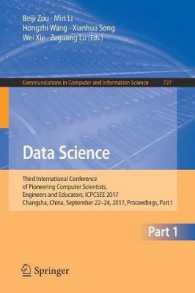 Data Science : Third International Conference of Pioneering Computer Scientists, Engineers and Educators, ICPCSEE 2017, Changsha, China, September 22-24, 2017, Proceedings, Part I (Communications in Computer and Information Science)