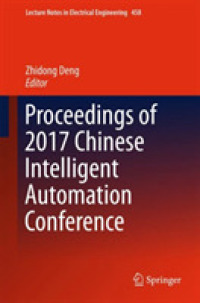 Proceedings of 2017 Chinese Intelligent Automation Conference (Lecture Notes in Electrical Engineering)