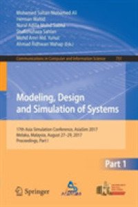 Modeling, Design and Simulation of Systems : 17th Asia Simulation Conference, AsiaSim 2017, Melaka, Malaysia, August 27 - 29, 2017, Proceedings, Part I (Communications in Computer and Information Science)