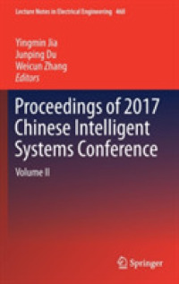 Proceedings of 2017 Chinese Intelligent Systems Conference : Volume II (Lecture Notes in Electrical Engineering)