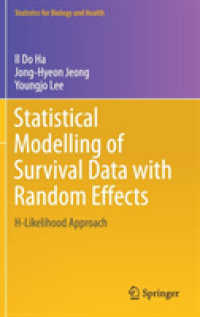 Statistical Modelling of Survival Data with Random Effects : H-Likelihood Approach (Statistics for Biology and Health)