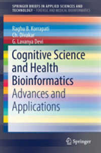 Cognitive Science and Health Bioinformatics : Advances and Applications (Springerbriefs in Applied Sciences and Technology)