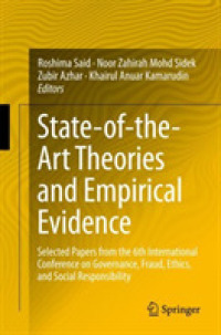 State-of-the-Art Theories and Empirical Evidence : Selected Papers from the 6th International Conference on Governance, Fraud, Ethics, and Social Responsibility (Accounting, Finance, Sustainability, Governance & Fraud: Theory and Application)