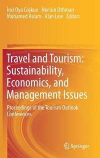 Travel and Tourism: Sustainability, Economics, and Management Issues : Proceedings of the Tourism Outlook Conferences （2020）