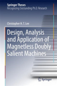 Design, Analysis and Application of Magnetless Doubly Salient Machines (Springer Theses)