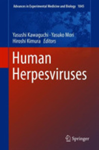 ヒトヘルペスウイルス<br>Human Herpesviruses (Advances in Experimental Medicine and Biology)