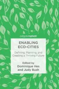 Enabling Eco-Cities : Defining, Planning, and Creating a Thriving Future