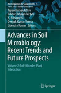 Advances in Soil Microbiology: Recent Trends and Future Prospects : Volume 2: Soil-Microbe-Plant Interaction (Microorganisms for Sustainability)