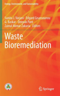 Waste Bioremediation (Energy, Environment, and Sustainability)