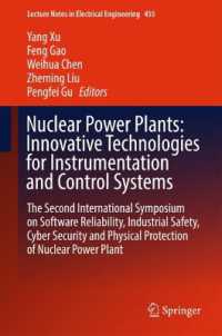Nuclear Power Plants: Innovative Technologies for Instrumentation and Control Systems : The Second International Symposium on Software Reliability, Industrial Safety, Cyber Security and Physical Protection of Nuclear Power Plant (Lecture Notes in Ele